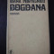BOGDANA [roman] -- Ioana Postelnicu -- 1979, 176 p.