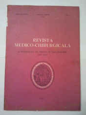 REVISTA MEDICO - CHIRURGICALA A SOCIETATII DE MEDICI SI NATURALISTI DIN IASI - COLECTIV ( 1117 ) foto