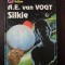 SILKIE - A.E. Van Vogt - Barbu Cioculescu (traducere) - 1993, 173 p.