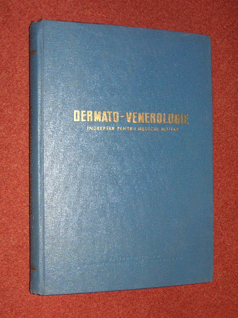 Dermato - venerologie - Indreptar pentru medicul militar