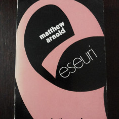 ESEURI - Matthew Arnold - Traducere Ileana Verzea [autograf] -- 1979, 330 p.