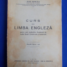 ZOE GHETU - CURS DE LIMBA ENGLEZA * PARTEA 1-A - BUCURESTI - 1932