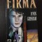 FIRMA -- John Grisham - 1993, 510 p.