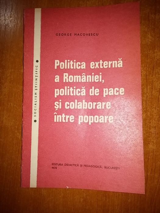 poitica externa a romaniei,politica de pace si colaborare intre popoare 1974