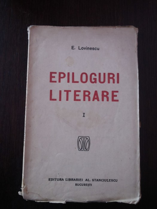 EPILOGURI LITERARE - E. Lovinescu - 1919, 131 p.