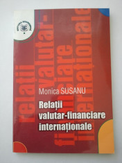 RELATII VALUTAR - FINANCIARE INTERNATIONALE - MONICA SUSANU ( 1225 ) foto