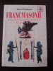 FRANCMASONII - MARI CONSPIRATORI DIN SUA - Marcel Fondarac - 2001, 173 p., Alta editura