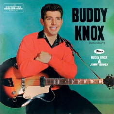 Buddy Knox - Buddy Knox/Buddy Knox &amp;amp;amp;.. ( 1 CD ) foto