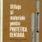 Utilaje si materiale pentru protectia dentara - Autor : Paraschivescu - 136806