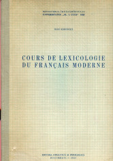 Cours de lexicologie du francais moderne - Autor : Ioan Simionica - 150214 foto