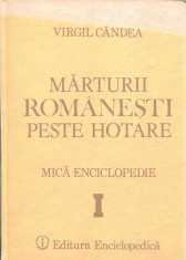 Marturii romanesti peste hotare, mica enciclopedie - Autor : Virgil Candea - 115964 foto
