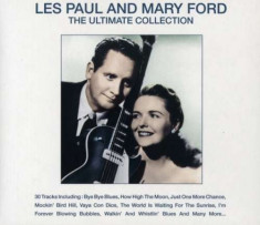 Les Paul &amp;amp;amp; Mary Ford - Ultimate Collection-30tr ( 1 CD ) foto