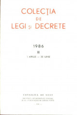 Colectia de legi si decrete, vol. II- 1 aprilie-30 iunie 1986 - Autor : - - 109169 foto