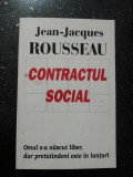 CONTRACTUL SOCIAL -- Jean-Jaques Rousseau --126 p., Alta editura