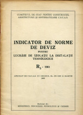 Indicator de norme de deviz pentru lucrari de izolatii la instalatii tehnologice - Autor : - - 106379 foto