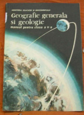 Geografie generala si geologie- manula pentru clasa a V-a - Autor : - - 80931 foto