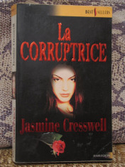 LA CORRUPTRICE- JASMINE CRESSWELL (ED.HARLEQUIN,BESTSELLERS, IN FRANCEZA) foto