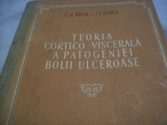 teoria cortico-viscerala a patogeniei bolii ulceroase-1954-tiraj 3600 ex. foto