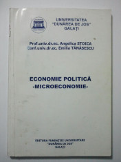 ECONOMIE POLITICA - MICROECONOMIE - ANGELICA STOICA * EMILIA TANASESCU ( 1391 ) foto