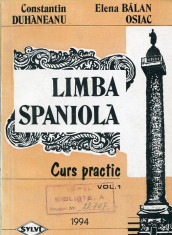 Limba spaniola- vol. 1 - Autor : Constantin Duhaneanu - 108953 foto