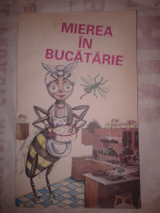 MIEREA IN BUCATARIE foto