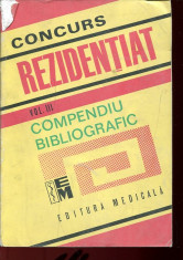 Concurs rezidentiat : Compendiu bibliografic : vol.III - Autor : - - 93889 foto