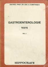 Gastroenterologie, vol. 2- teste - Autor : Doc.D.Dumitrascu - 113026 foto