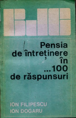 Pensia de intretinere in 100 de raspunsuri - Autor : Ion Filipescu - 87348 foto