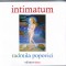 Radmila Popovici, Intimatum