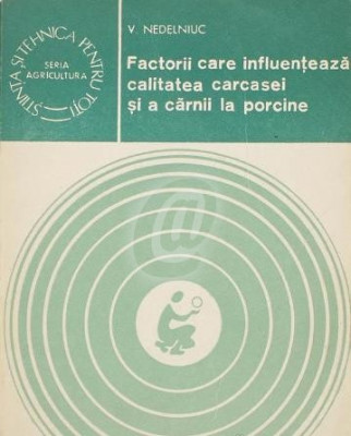 Factorii care influenteaza calitatea carcasei si carnii la porcine foto