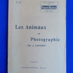 J.CARTERON - LES ANIMAUX EN PHOTOGRAPHIE ( 4 PLANSE FOTOGRAFICE ) ,PARIS ,1913 *