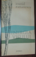 IOANID ROMANESCU - ENERGIA VISULUI (POEME, editia princeps - 1977/tiraj 980 ex.) foto