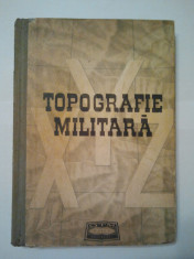 TOPOGRAFIE MILITARA - DRAGOMIR VASILE * ANGHEL IONITA s.a.m.d. ( 1483 ) foto