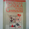 PROBLEME DE FIZICA PENTRU GIMNAZIU - MIHAIL SANDU ( 1471 )