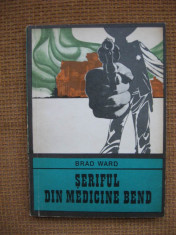 Brad Ward - Seriful din Medicine Bend (colectia Enigma) foto