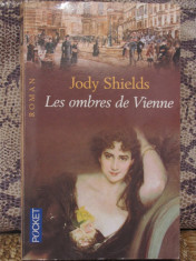 LES OMBRES DE VIENNE- JODY SHIELDS ( ED.HARLEQUIN,POCKET, IN FRANCEZA ) foto