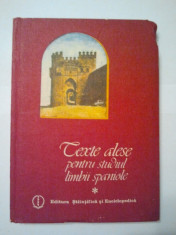 TEXTE ALESE PENTRU STUDIUL LIMBII SPANIOLE - SILVIA VASCAN ( 1493 ) foto