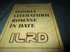 MARIHN NEAGU - ISTORIA LITERATURII ROMANE IN DATE foto