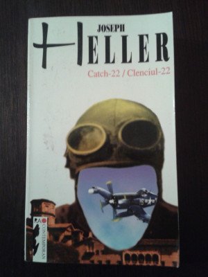 CATCH-22 / CLENCIUL-22 -- Joseph Heller -- 1997, 571 p. foto