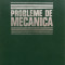 PROBLEME DE MECANICA - Radu Anton