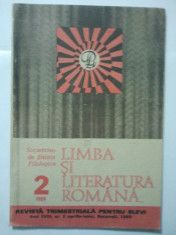 REVISTA LIMBA SI LITERATURA ROMANA - ANUL 1989 NUMARUL 2 foto