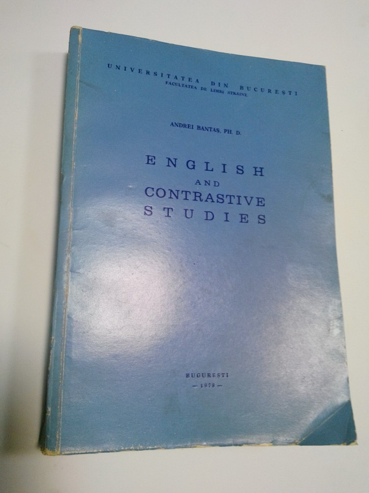 ENGLISH AND CONTRASTIVE STUDIES - ANDREI BANTAS | Okazii.ro