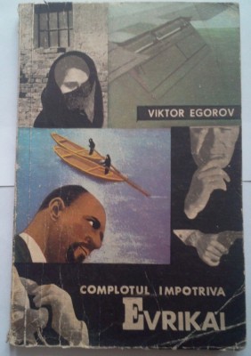 VIKTOR EGOREV - COMPLOTUL IMPOTRIVA EVRIKAI foto