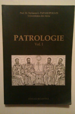 PATROLOGIE - VOLUMUL I - STYLIANOS G. PAPADOPULOS foto