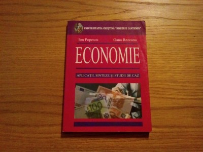 ECONOMIE-Aplicatii, Sinteze si Studii de Caz-I.Popescu, O. Rezeanu- 2006, 185 p foto