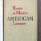 &quot;READER IN MODERN AMERICAN LITERATURE&quot;, 1977. Text in lb. engleza. Carte noua
