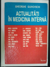 ACTUALITATI IN MEDICINA INTERNA - GHEORGHE GLUHOVSCHI ( 1801 ) foto