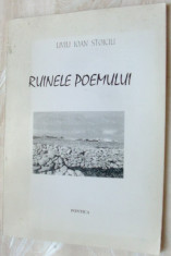 LIVIU IOAN STOICIU - RUINELE POEMULUI/1997, dedicatie pt FLORIN si ION MANOLESCU foto