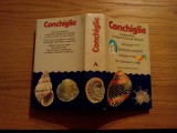 CONCHIGLIE - 550 Illustrazioni a Colori - Bruno Sabelli , 1985, 502 p, Alta editura