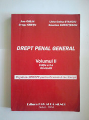 DREPT PENAL GENERAL { VOL. II } - ANA CALIN * LIVIA DOINA STANCIU s.a. ( A 165 ) foto